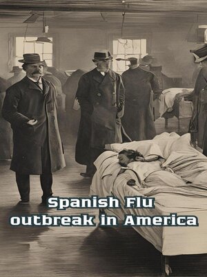 cover image of Spanish Flu (Outbreak in America)